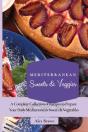 Mediterranean Sweets & Veggies - Preview