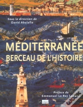 Mediterranee, Berceau De L'Histoire