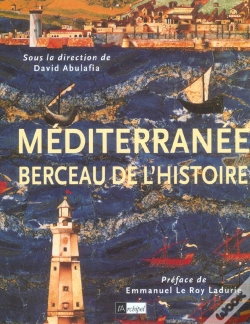 Capa do artigo Mediterranee, Berceau De L'Histoire