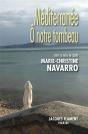 Mediterranee O Notre Tombeau - Preview
