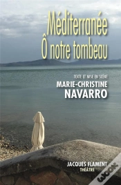 Capa do artigo Mediterranee O Notre Tombeau