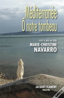 Capa do artigo Mediterranee O Notre Tombeau