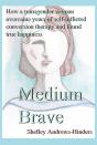 Medium Brave - Preview