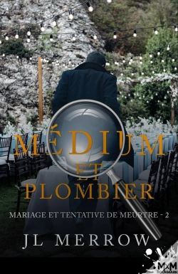 Capa do artigo Médium Et Plombier Tome 2 ; Mariage Et Tentative De Meurtre