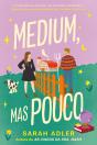 Medium, mas Pouco - Preview