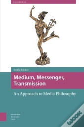 Medium, Messenger, Transmission