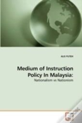 Medium Of Instruction Policy In Malaysia