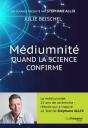 Médiumnité ; Quand La Science Confirme - Preview