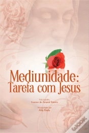 Capa do artigo Mediunidade: Tarefa Com Jesus