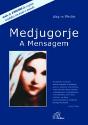 Medjugorje - A Mensagem - Preview