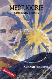 Medjugorje, A Pilgrim'S Journey, Second Edition