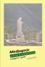 Medjugorje Concise & Comprehensive - Preview