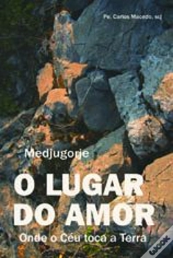 Capa do artigo Medjugorje, o Lugar do Amor