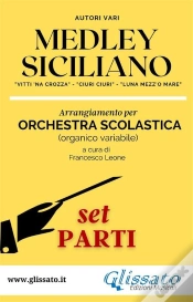 Capa do artigo Medley Siciliano - Orchestra Scolastica (Set Parti)