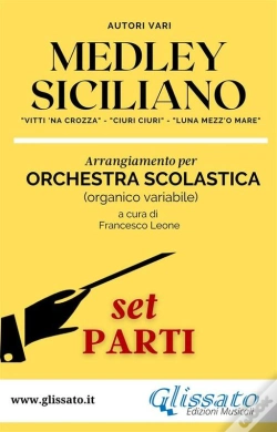 Capa do artigo Medley Siciliano - Orchestra Scolastica (Set Parti)