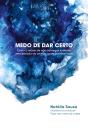 Medo De Dar Certo - Preview