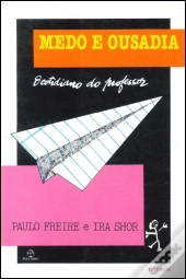 Medo e Ousadia - O Cotidiano do Professor