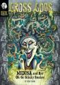 Medusa And Her Oh-So-Stinky Snakes - Preview