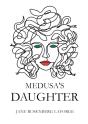 Medusa'S Daughter - Preview