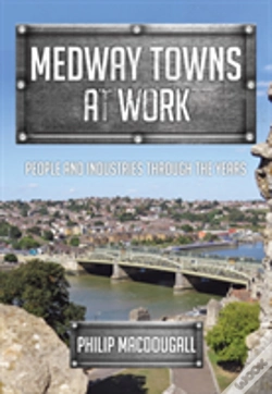 Capa do artigo Medway Towns At Work