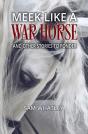 Meek Like A War Horse - Preview