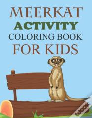 Meerkat Activity Coloring Book For Kids