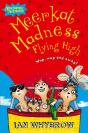 Meerkat Madness Flying High - Preview