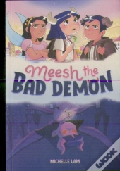 Meesh The Bad Demon #1