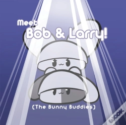 Capa do artigo Meet Bob & Larry!