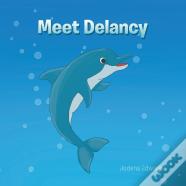 Meet Delancy
