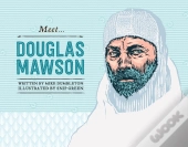 Meet... Douglas Mawson
