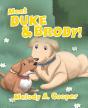 Meet Duke And Brody! - Preview