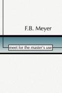Meet For The Master'S Use