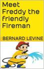 Meet Freddy The Friendly Fireman - Preview
