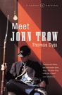 Meet John Trow - Preview