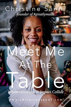 Capa do artigo Meet Me At The Table Where Greatness & Impact Collide