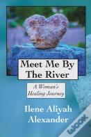Meet Me By The River
