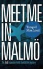 Meet Me In Malmo - Preview