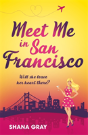 Meet Me In San Francisco - Preview
