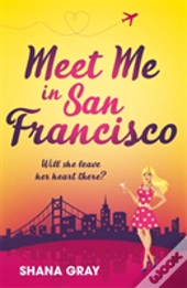 Meet Me In San Francisco