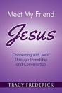 Meet My Friend Jesus - Preview