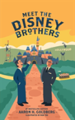 Meet The Disney Brothers