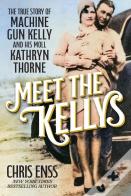 Meet The Kellys