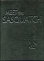 Meet The Sasquatch Ltd Ed Leather - Preview