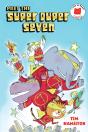 Meet The Super Duper Seven - Preview