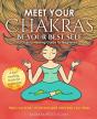 Meet Your Chakras. Be Your Best Self - Preview