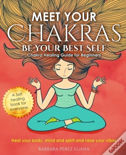 Capa do artigo Meet Your Chakras. Be Your Best Self