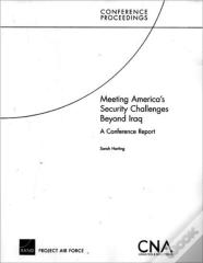 Meeting America'S Security Challenges Beyond Iraq