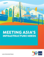 Meeting Asia'S Infrastructure Needs - Preview