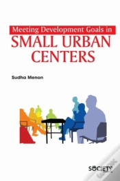 Capa do artigo Meeting Development Goals In Small Urban Centers